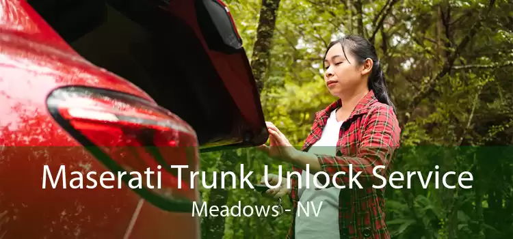 Maserati Trunk Unlock Service Meadows - NV
