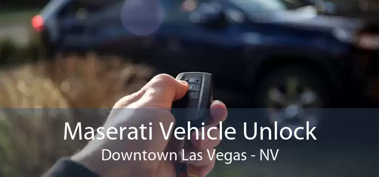 Maserati Vehicle Unlock Downtown Las Vegas - NV