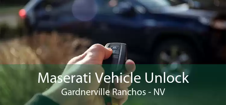 Maserati Vehicle Unlock Gardnerville Ranchos - NV