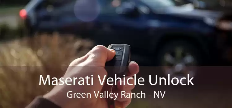 Maserati Vehicle Unlock Green Valley Ranch - NV