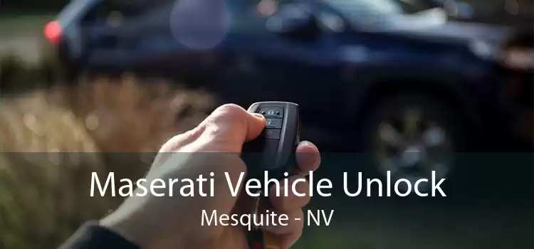 Maserati Vehicle Unlock Mesquite - NV