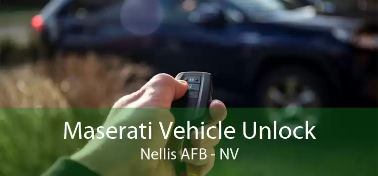 Maserati Vehicle Unlock Nellis AFB - NV