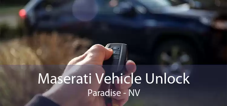 Maserati Vehicle Unlock Paradise - NV