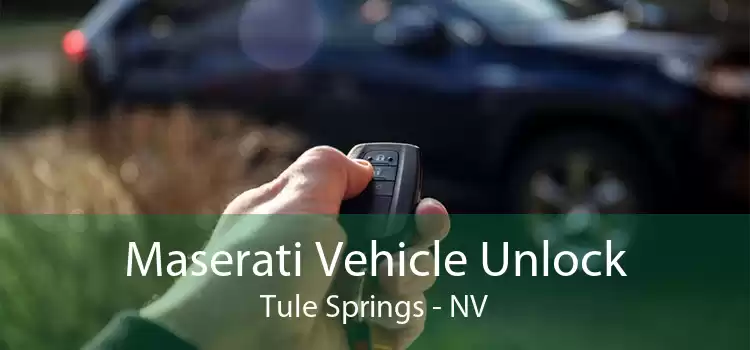 Maserati Vehicle Unlock Tule Springs - NV