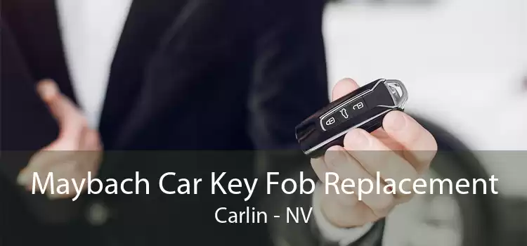 Maybach Car Key Fob Replacement Carlin - NV