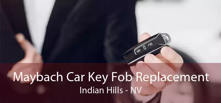 Maybach Car Key Fob Replacement Indian Hills - NV