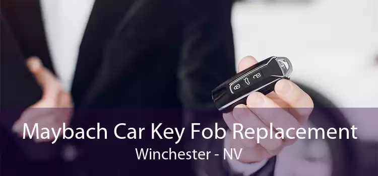 Maybach Car Key Fob Replacement Winchester - NV