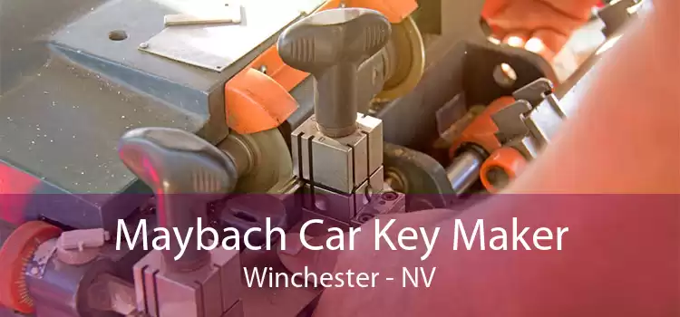 Maybach Car Key Maker Winchester - NV