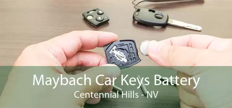 Maybach Car Keys Battery Centennial Hills - NV