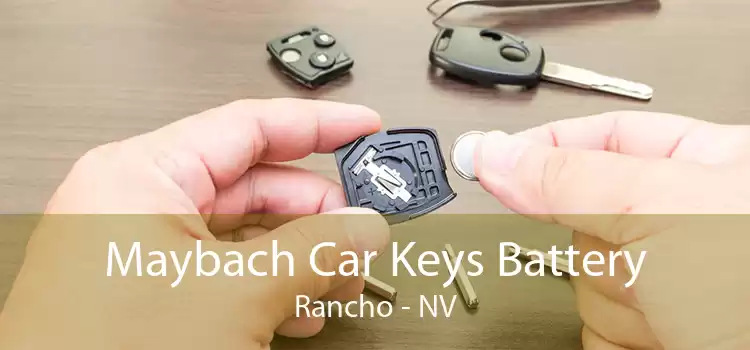 Maybach Car Keys Battery Rancho - NV