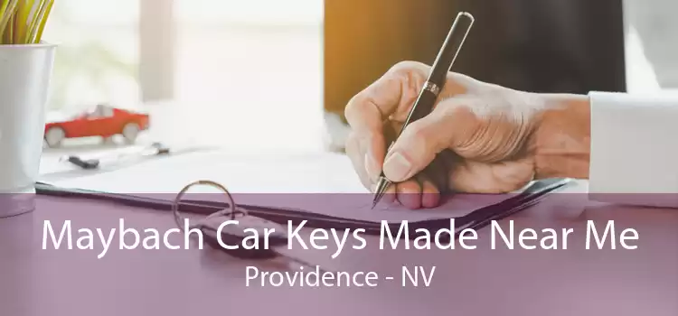 Maybach Car Keys Made Near Me Providence - NV