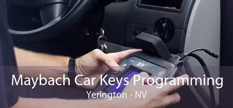 Maybach Car Keys Programming Yerington - NV