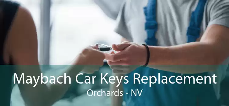 Maybach Car Keys Replacement Orchards - NV