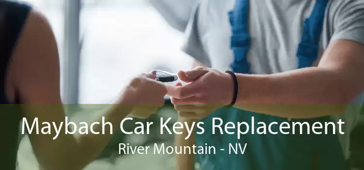 Maybach Car Keys Replacement River Mountain - NV
