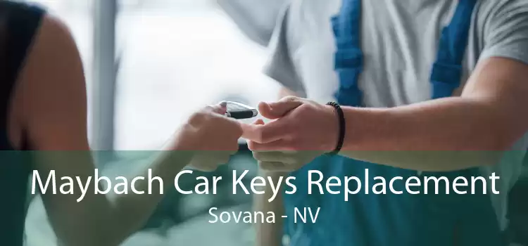 Maybach Car Keys Replacement Sovana - NV