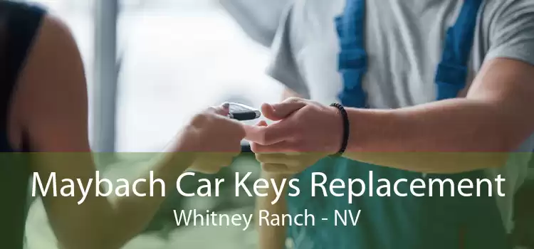 Maybach Car Keys Replacement Whitney Ranch - NV