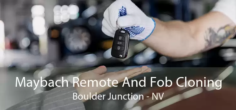 Maybach Remote And Fob Cloning Boulder Junction - NV
