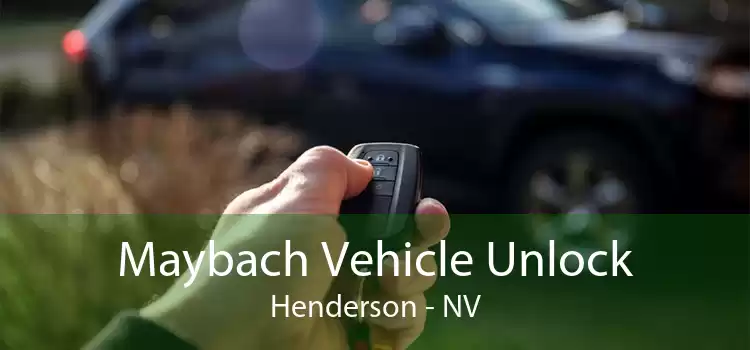 Maybach Vehicle Unlock Henderson - NV