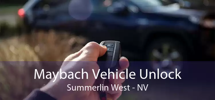 Maybach Vehicle Unlock Summerlin West - NV