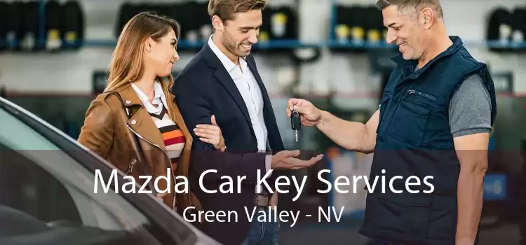 Mazda Car Key Services Green Valley - NV