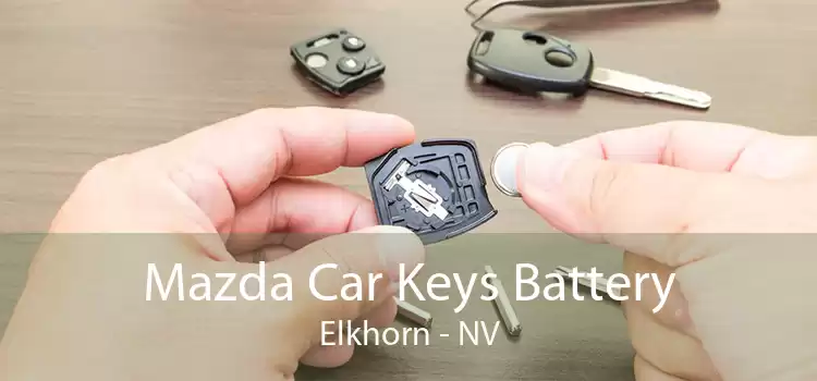 Mazda Car Keys Battery Elkhorn - NV