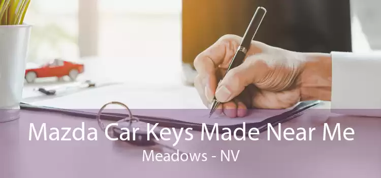 Mazda Car Keys Made Near Me Meadows - NV