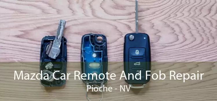 Mazda Car Remote And Fob Repair Pioche - NV