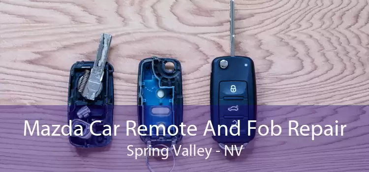 Mazda Car Remote And Fob Repair Spring Valley - NV