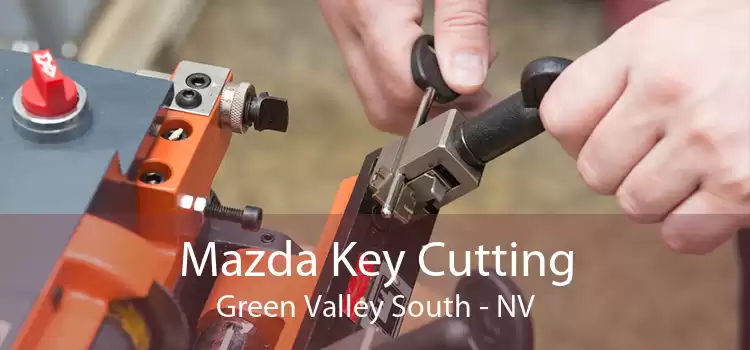Mazda Key Cutting Green Valley South - NV
