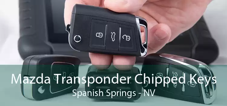 Mazda Transponder Chipped Keys Spanish Springs - NV