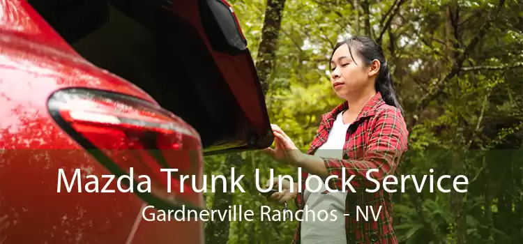 Mazda Trunk Unlock Service Gardnerville Ranchos - NV