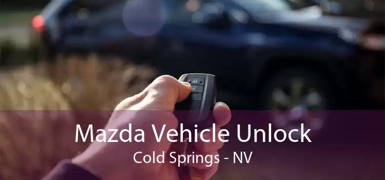 Mazda Vehicle Unlock Cold Springs - NV