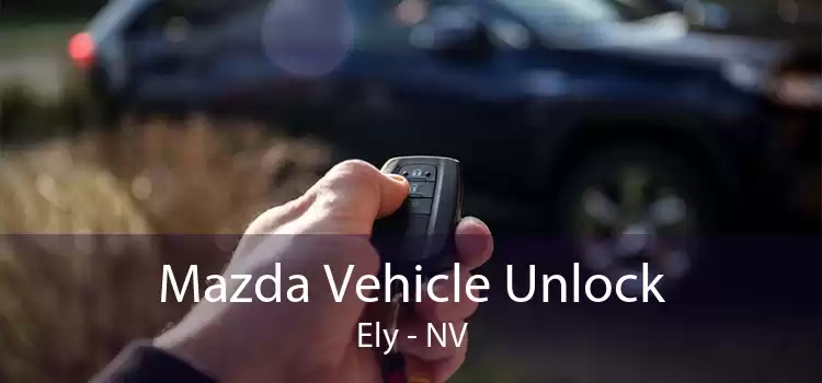 Mazda Vehicle Unlock Ely - NV