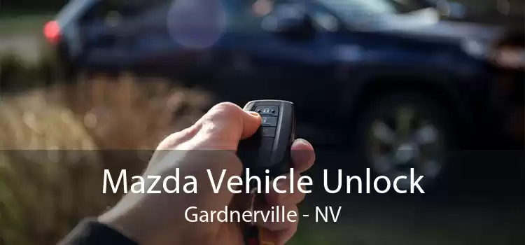 Mazda Vehicle Unlock Gardnerville - NV