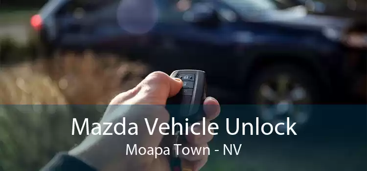 Mazda Vehicle Unlock Moapa Town - NV