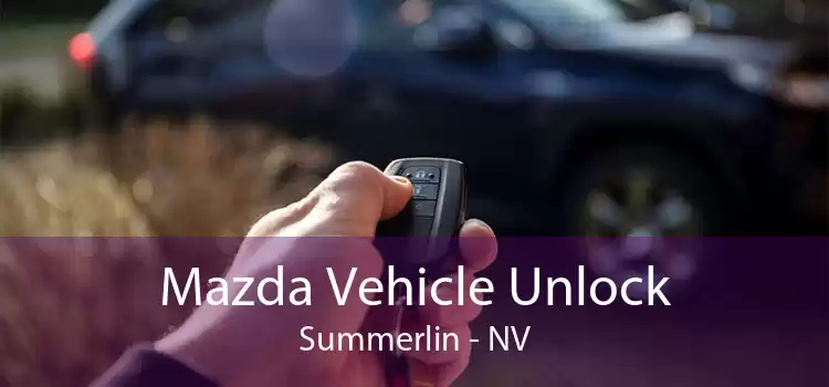 Mazda Vehicle Unlock Summerlin - NV