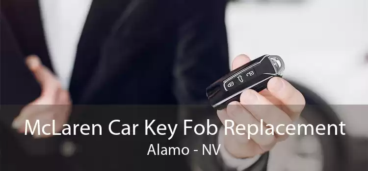 McLaren Car Key Fob Replacement Alamo - NV