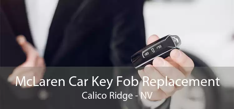 McLaren Car Key Fob Replacement Calico Ridge - NV