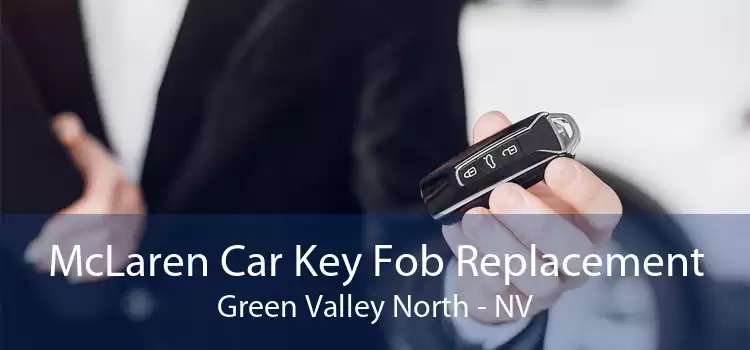 McLaren Car Key Fob Replacement Green Valley North - NV