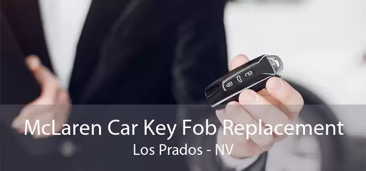 McLaren Car Key Fob Replacement Los Prados - NV