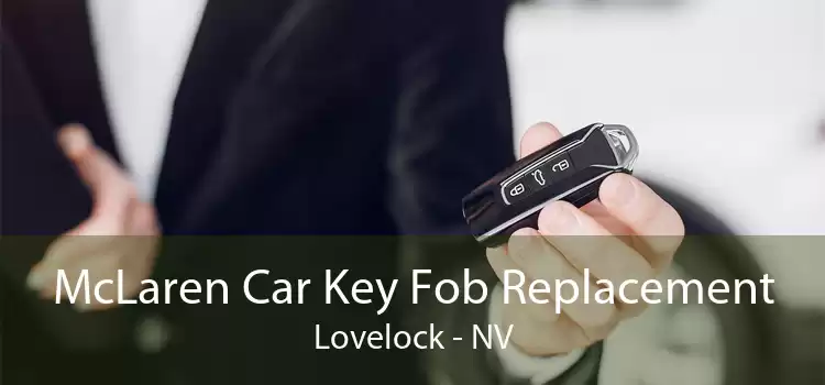 McLaren Car Key Fob Replacement Lovelock - NV
