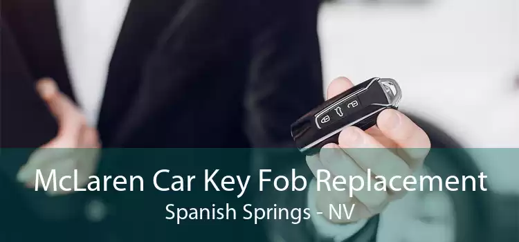 McLaren Car Key Fob Replacement Spanish Springs - NV