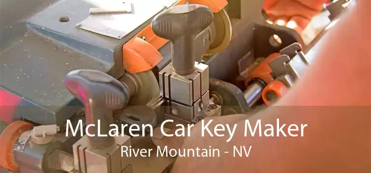 McLaren Car Key Maker River Mountain - NV