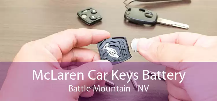 McLaren Car Keys Battery Battle Mountain - NV