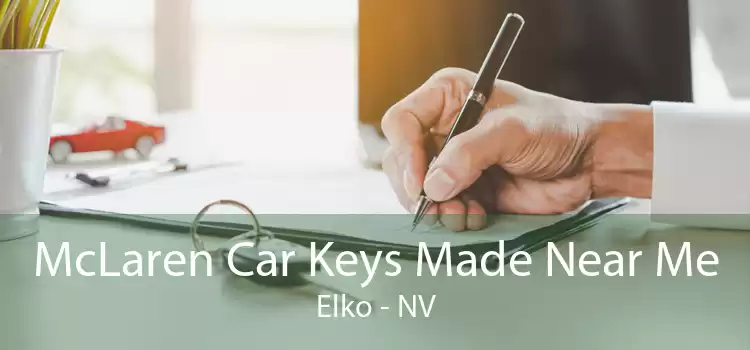McLaren Car Keys Made Near Me Elko - NV
