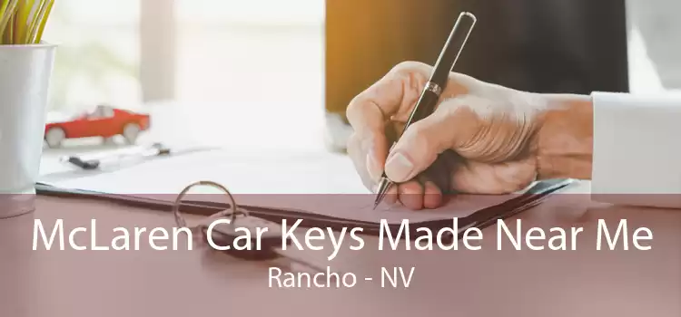 McLaren Car Keys Made Near Me Rancho - NV