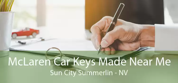 McLaren Car Keys Made Near Me Sun City Summerlin - NV