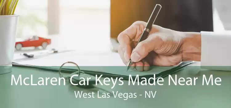 McLaren Car Keys Made Near Me West Las Vegas - NV