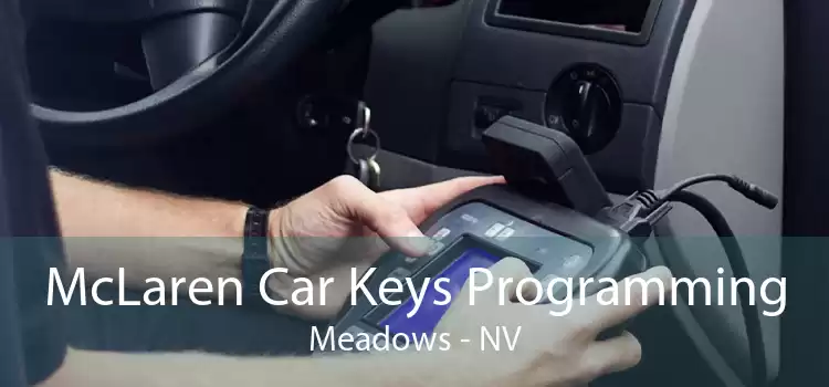 McLaren Car Keys Programming Meadows - NV