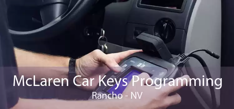 McLaren Car Keys Programming Rancho - NV